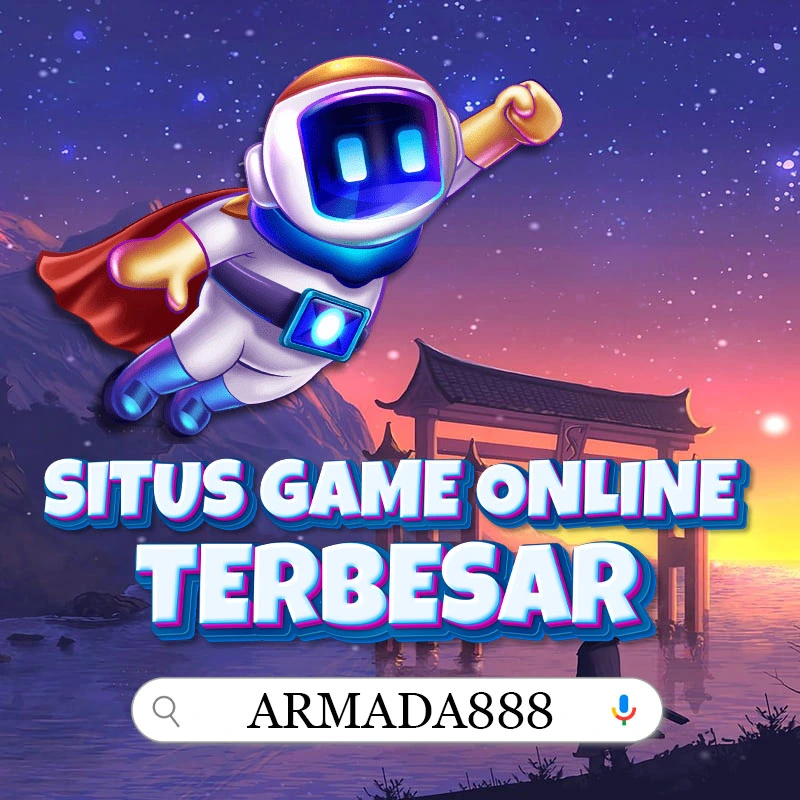 ARMADA888 Situs Game Online Yang Mewarnai Indahnya Hari Harimu